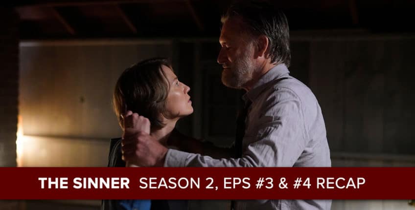 The Sinner | Season 2, Episodes 3 & 4 Recap - PostShowRecaps.com