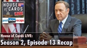 House of Cards Season 2 Episode 13 Recap: Chapter 26