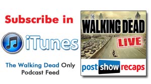 Subscribe to our THE WALKING DEAD only audio-podcast feed on iTunes