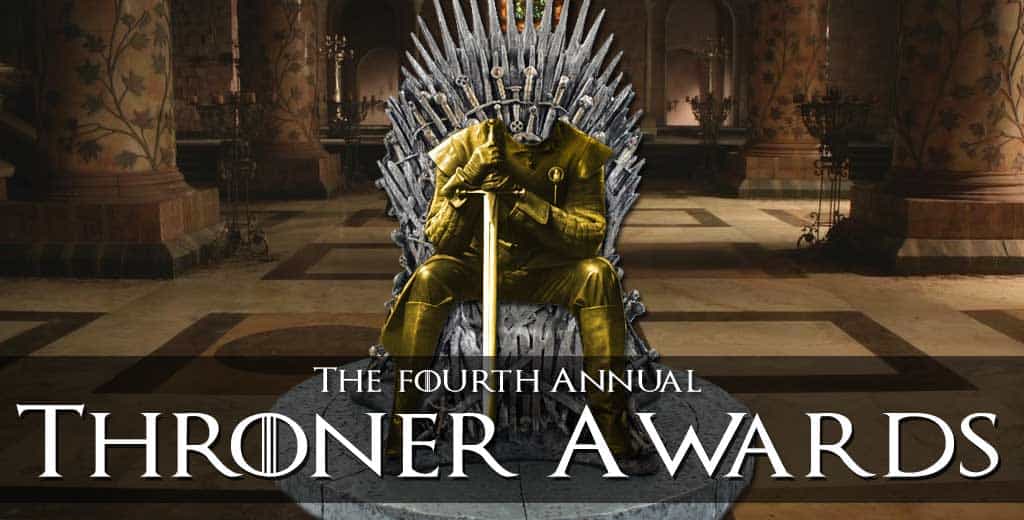 Game of Thrones 2017: The Fourth Annual Game of Thrones Awards - The Throners
