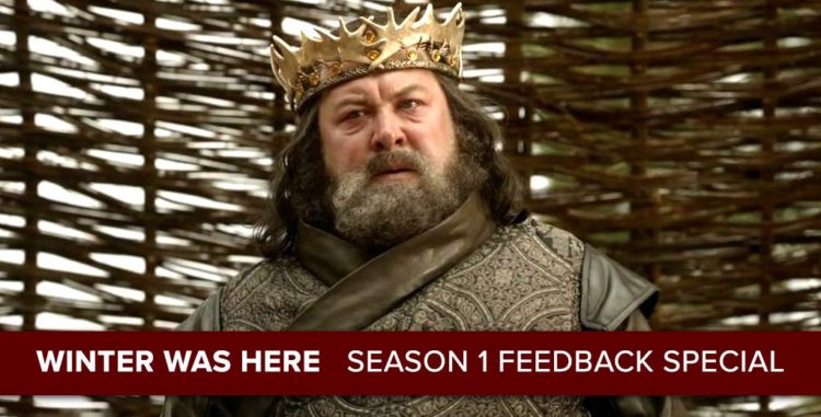 Game of Thrones Season 1 Feedback Show