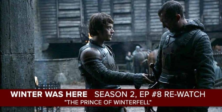 Game of Thrones | Season 2, Episode 8, The Prince of Winterfell