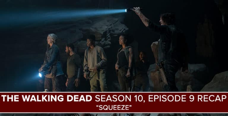 The Walking Dead | Season 10, Episode 9 Recap: "Squeeze"