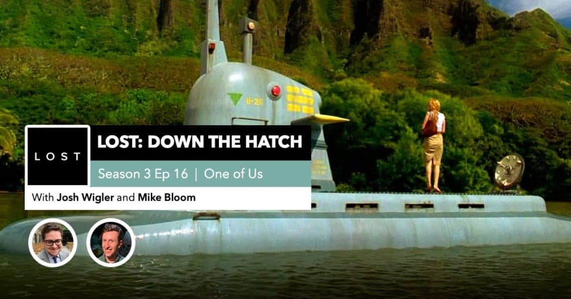Lost Down the Hatch Season 3 Episode 16 "One of Us"