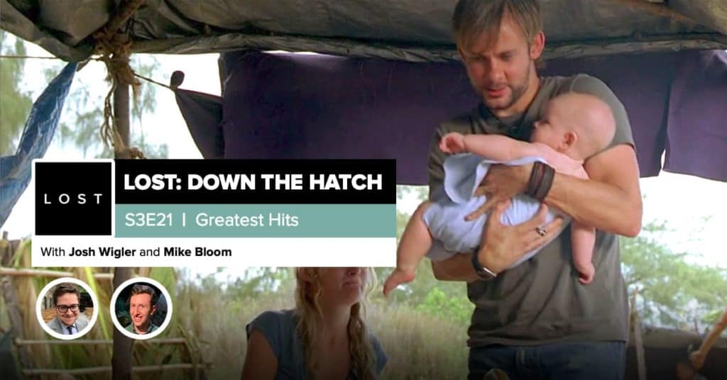 Lost Down the Hatch Season 3 Episode 21 "Greatest Hits"