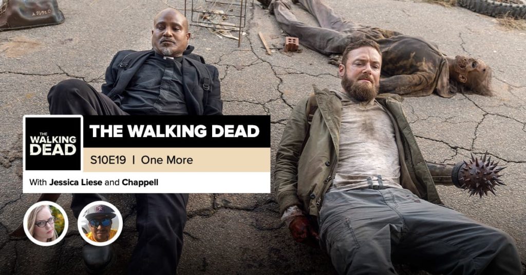 "The Walking Dead" | Season 10, Episode 19 Recap: "One More"