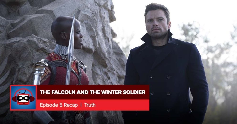 The Falcon and the Winter Soldier: Season 1 Episode 5 Recap | Everything is Super