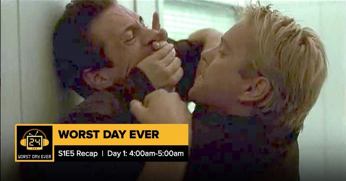 24 Season 1 Episode 5 Recap | Worst Day Ever