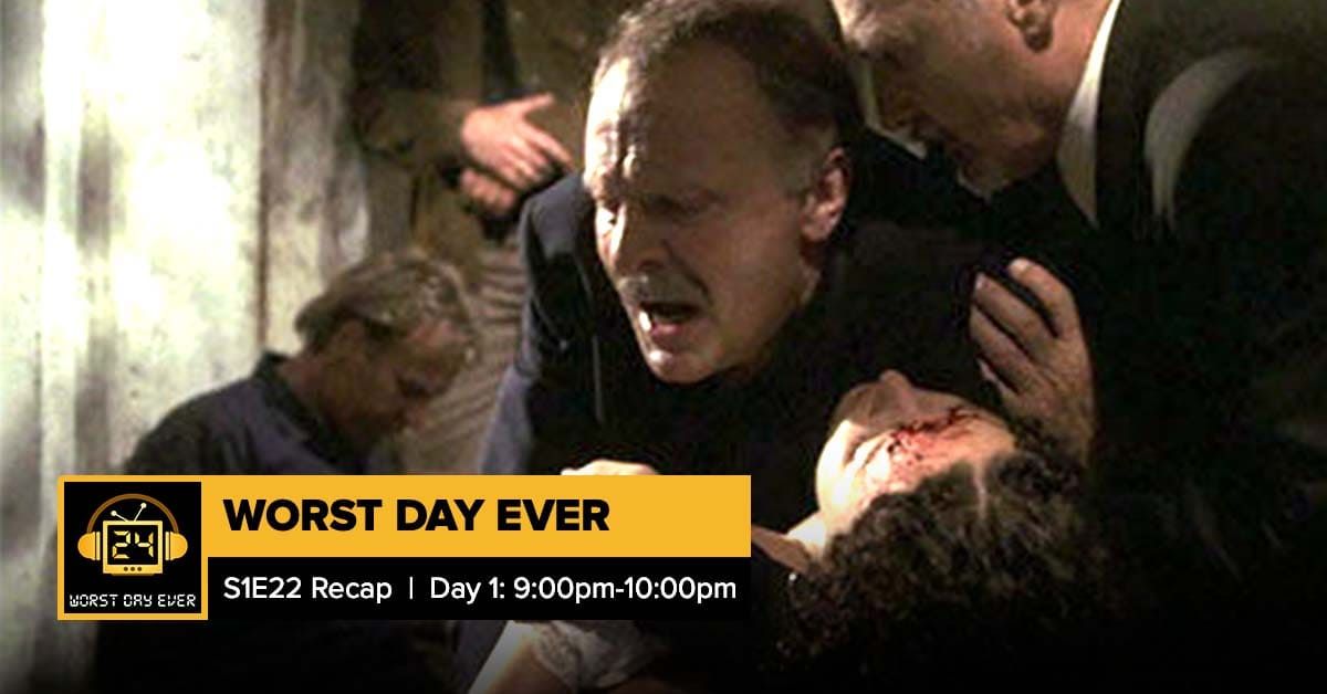 24 Season 1 Episode 22 Recap | Worst Day Ever