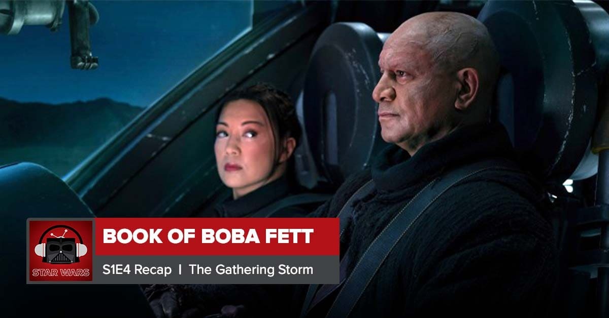 Book of Boba Fett Season 1 Episode 4 Recap | Chapter 4: The Gathering