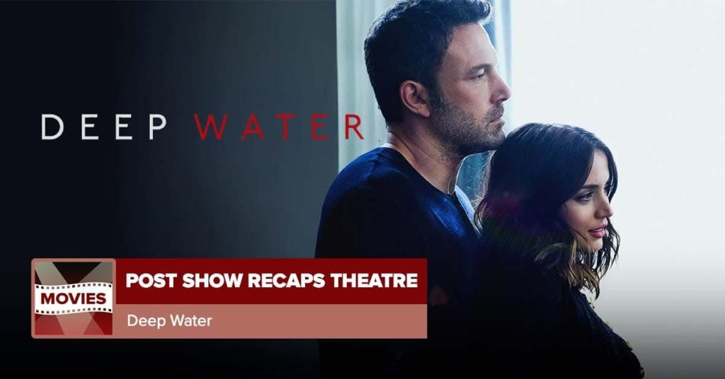 Deep Water Movie Review