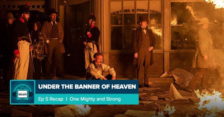 Under the Banner of Heaven | Episode 5 Recap, ‘One Mighty and Strong’ - When Does Under The Banner Of Heaven Episodes Come Out
