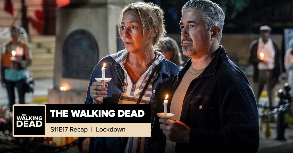 The Walking Dead Staffel 11 Stream Kostenlos The Walking Dead | Season 11 Episode 17 Recap: ‘Lockdown’: The Walking