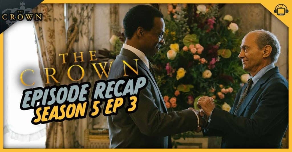The Crown Season 5 Episode 3 Recap, ‘Mou Mou’