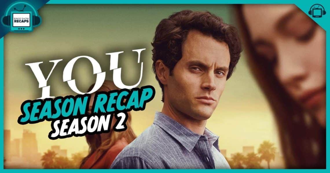 You Season 2 Recap