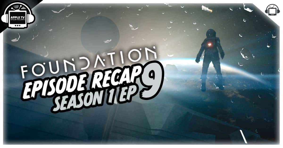 Foundation Season 1 Episode 9 Recap, ‘The First Crisis