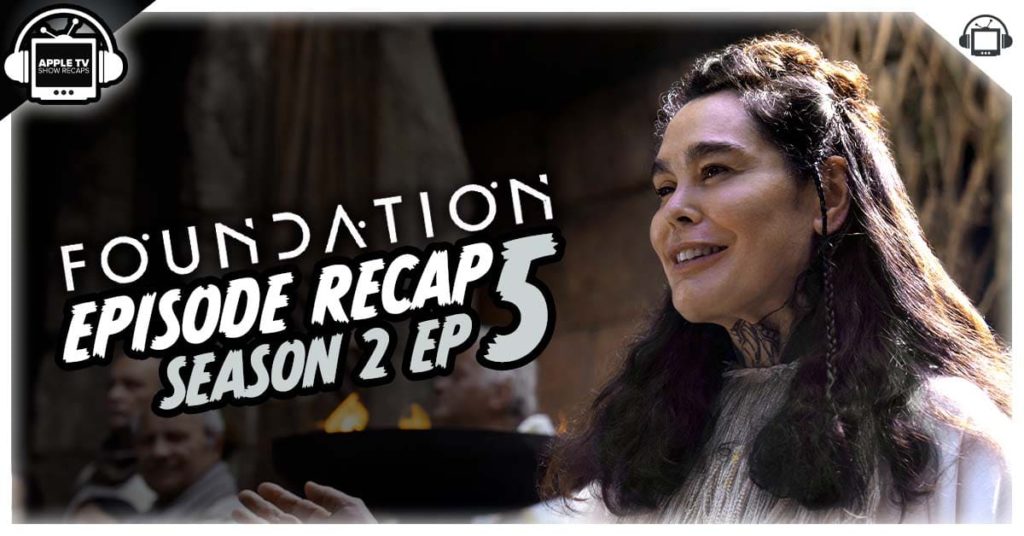 Foundation Season 2 Episode 5 Recap, ‘The Sighted and the Seen