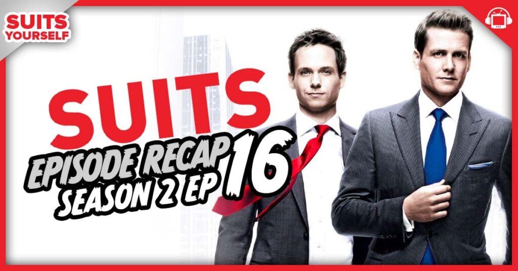 Suits Yourself Season 2 Finale Recap, ‘War’