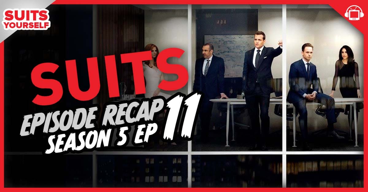 Suits Saison 5 Episode 11 Streaming